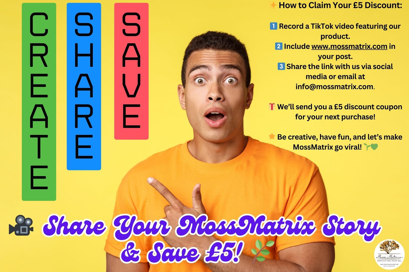 Share Your MossMatrix Story & Save £5